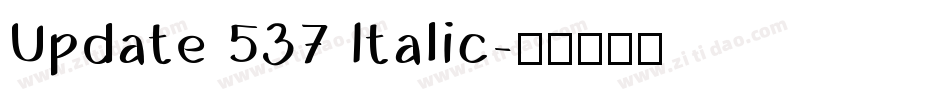 Update 537 Italic字体转换